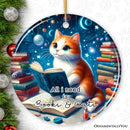 All I Need is Books & Cats Ceramic Ornament, Book Lover Gift of Imagination and the Universe All I Need is Books & Cats Ceramic Ornament, Book Lover Gift of Imagination and the Universe