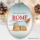 All Roads Lead to Rome Simple and Sophisticated Ornament, Italy Travel Gift All Roads Lead to Rome Simple and Sophisticated Ornament, Italy Travel Gift