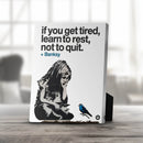 Banksy If you get tired Desktop Canvas Banksy If you get tired Desktop Canvas