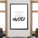 Those Who Hustle Canvas Those Who Hustle Canvas