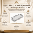 Fleur-De-Lis Acanthus Oblong by Arthur Court Designs