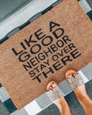 Like A Good Neighbor Stay Over There