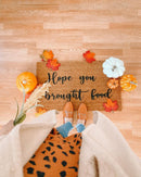 Hope you Brought Food