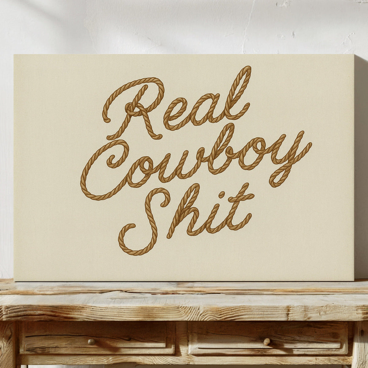 Poster Real Cowboy Sh*t Western Typography Wall Art Rope Script Rustic Ranch Home Decor