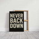 Never Back Down Grit Typography Poster