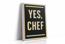 Yes Chef Kitchen Command Print