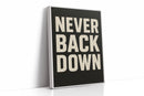 Never Back Down Grit Typography Poster