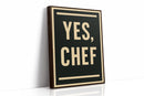 Yes Chef Kitchen Command Print