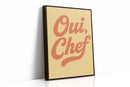 Oui Chef Kitchen Wall Art