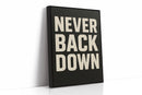 Never Back Down Grit Typography Poster