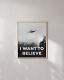 I want to believe