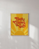 Here comes the sun