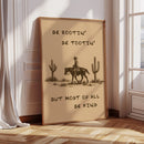 Be Rootin’, Be Tootin’, Be Kind
