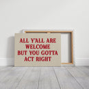 Act Right or Git