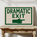 Dramatic Exit (Stage Left)