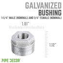 1 1/4 in. x 1/4 in. Galvanized Iron Bushing
