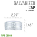 2 in. Galvanized Iron Cap by PIPE DECOR