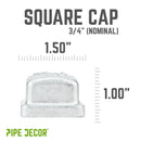 3/4 in. Galvanized Square Cap