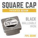 3/4 in. Black Square Cap