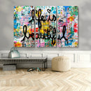 Life Beautiful Art Print - Banksy Graffiti Wall Art Canvas by MyGreatCanvas | Canvas Wall Art Prints | Photo Prints & Wall Decor
