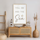 You Me and the Sea Coastal Sign V