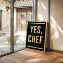 Yes Chef Kitchen Command Print