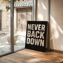 Never Back Down Grit Typography Poster