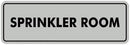 Signs ByLITA Standard Sprinkler Room Sign (Lt Gray) - Large by GreenHaven Gardens