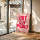 Hot But Weird Bold Pink Wall Art