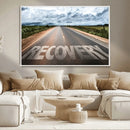 Recovery Road Wall Art Canvas Print