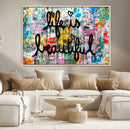 Life Beautiful Art Print - Banksy Graffiti Wall Art Canvas by MyGreatCanvas | Canvas Wall Art Prints | Photo Prints & Wall Decor