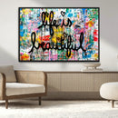 Life Beautiful Art Print - Banksy Graffiti Wall Art Canvas by MyGreatCanvas | Canvas Wall Art Prints | Photo Prints & Wall Decor