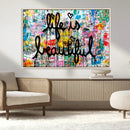 Life Beautiful Art Print - Banksy Graffiti Wall Art Canvas by MyGreatCanvas | Canvas Wall Art Prints | Photo Prints & Wall Decor