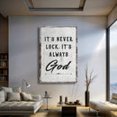 It's Never Luck, It's Always God Faith Wall Art by Tailored Canvases