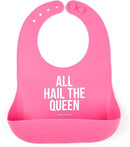 Baby Bib for Eating by Bella Tunno, Waterproof Silicone Bib with Large Food Catcher, Adjustable Fit for Babies 4-12 months & Toddlers 1-3 Years, Boys & Girls, All Hail The Queen by TinyTreasures Baby Boutique