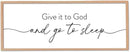 Give It To God And Go to Sleep Wall Decor 40"X15" Master Bedroom Above Bed Large Wood Framed Sign Rustic Guest Room Over Bed Wall Hanging Art (Wood) by CozyNest Decor
