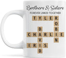 Family Forever Linked Together Custom Names Ceramic Mug, Crossword Puzzle Art, for Birthday, Anniversary or Special Occasions (Brothers & Sisters Forever Linked Together White Mug Ver 2) by TinyTreasures Baby Boutique