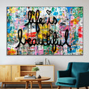 Life Beautiful Art Print - Banksy Graffiti Wall Art Canvas by MyGreatCanvas | Canvas Wall Art Prints | Photo Prints & Wall Decor