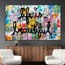 Life Beautiful Art Print - Banksy Graffiti Wall Art Canvas by MyGreatCanvas | Canvas Wall Art Prints | Photo Prints & Wall Decor
