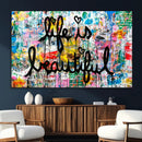 Life Beautiful Art Print - Banksy Graffiti Wall Art Canvas by MyGreatCanvas | Canvas Wall Art Prints | Photo Prints & Wall Decor