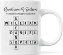 Family Forever Linked Together Custom Names Ceramic Mug, Crossword Puzzle Art, for Birthday, Anniversary or Special Occasions (Brothers & Sisters Forever Linked Together White Mug Ver 1) by TinyTreasures Baby Boutique