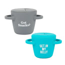 Snack Cups for Toddlers by Bella Tunno, Set of 2 Silicone Spill Proof Food Containers with Lids, Babies & Kids 6-12 Months, Got Snacks & Get in My Belly by TinyTreasures Baby Boutique