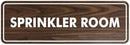 Signs ByLITA Standard Sprinkler Room Sign (Walnut) - Large by GreenHaven Gardens