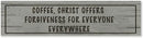 Generic Wood Sign Coffee Offers Forgiveness for Everyone Everywhere Rustic Wooden Hanging Sign Home Farmhouse Kitchen Wall Decor 16 x 6 Inch by CozyNest Decor