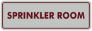 Signs ByLITA Standard Sprinkler Room Sign (Light Grey/Burgundy) - Small by GreenHaven Gardens