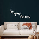 Live Your Dreams Metal Wall Art