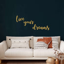 Live Your Dreams Metal Wall Art