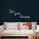 Live Your Dreams Metal Wall Art