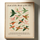Look at the Birds of the Air Print