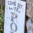 Come Sit Porch Sign by Decor Steals